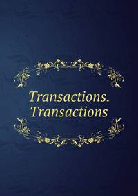 Transactions. Transactions