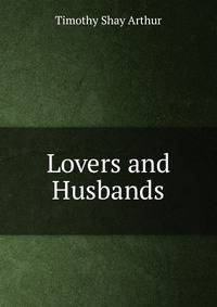 Lovers and Husbands