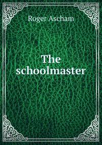 The schoolmaster