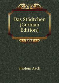 Das Stadtchen (German Edition)