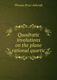 Quadratic involutions on the plane rational quartic
