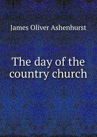 The day of the country church