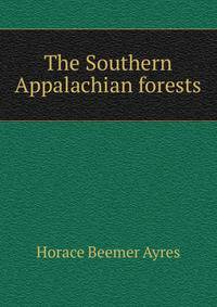 The Southern Appalachian forests