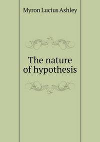 The nature of hypothesis