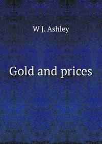 Gold and prices
