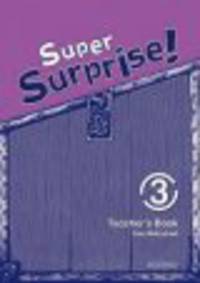 Super Surprise! 3. Teacher's Book