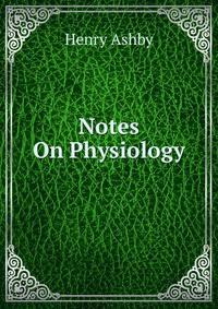 Notes On Physiology