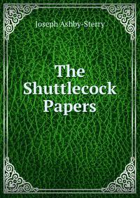 The Shuttlecock Papers