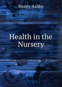 Health in the Nursery