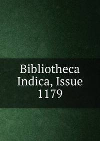 Bibliotheca Indica, Issue 1179