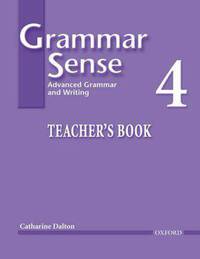 Grammar Sense 4 Teacher's Book: Advanced Grammar and Writing