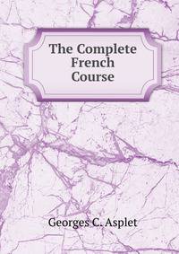 The Complete French Course