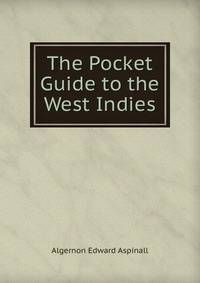 The Pocket Guide to the West Indies