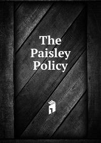 The Paisley Policy