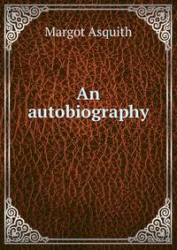 An autobiography .