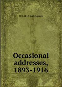 Occasional addresses, 1893-1916