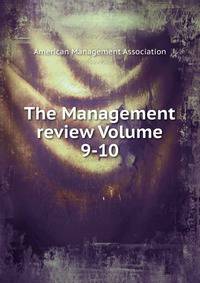 The Management review Volume 9-10