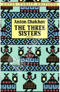 The Three Sisters / А. Чехов. Три сестры