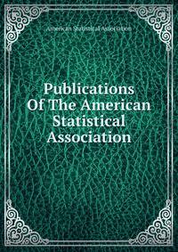 Publications Of The American Statistical Association