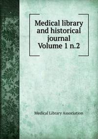 Medical library and historical journal Volume 1 n.2
