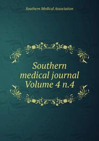 Southern medical journal Volume 4 n.4