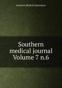 Southern medical journal Volume 7 n.6
