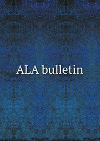 ALA bulletin