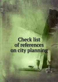 Check list of references on city planning