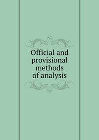 Official and provisional methods of analysis