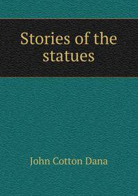 Stories of the statues