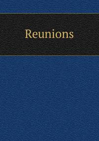 Reunions