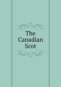 The Canadian Scot