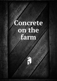 Concrete on the farm