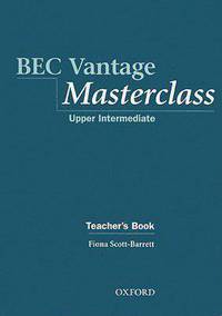Business English Certificate Vantage Masterclass Teacher'S Book