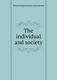 The individual and society
