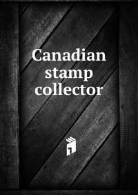Canadian stamp collector