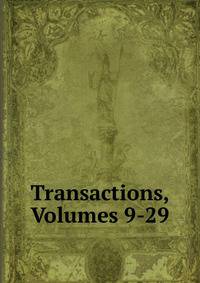 Transactions, Volumes 9-29