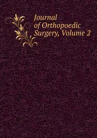 Journal of Orthopoedic Surgery, Volume 2