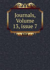 Journals, Volume 13, issue 7