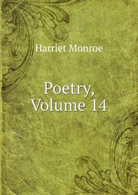 Poetry, Volume 14