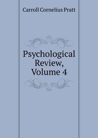 Psychological Review, Volume 4