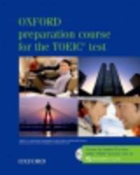 Oxford Preparation Course for the TOEIC Test (+CD)