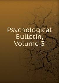 Psychological Bulletin, Volume 3