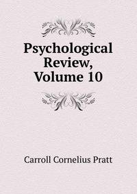 Psychological Review, Volume 10