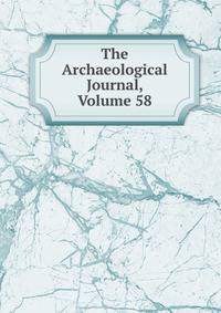 The Archaeological Journal, Volume 58