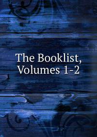 The Booklist, Volumes 1-2