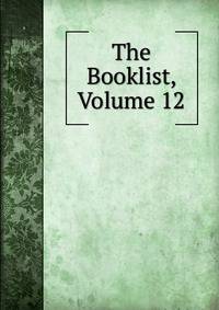 The Booklist, Volume 12