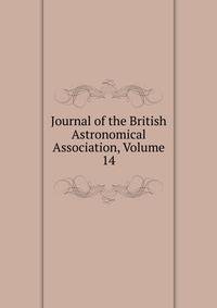 Journal of the British Astronomical Association, Volume 14