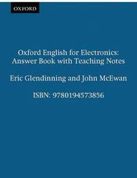 Oxford English for Electronics: Answer Book with Teaching Notes