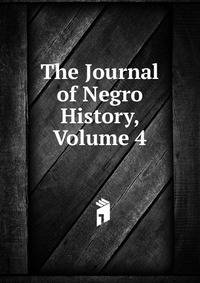 The Journal of Negro History, Volume 4